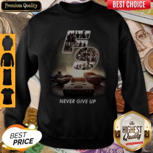 Official F9 Fast And Furious 9 Never Give Up Cars Sweatshirt