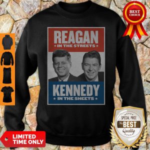 Reagan In The Streets Kennedy In The Sheets Vintage Sweatshirt