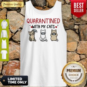 Official Quarantined With My Cats Tank Top
