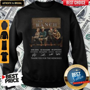 The Ranch TV Series 2016-2020 Signature Thank You For The Memories Sweatshirt