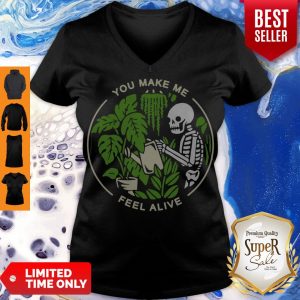 Top Skeleton You Make Me Feel Alive V-neck