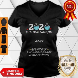 2020 Ring Mask The One Where And Spent Our 1st Anniversary In Quaratine V-neck