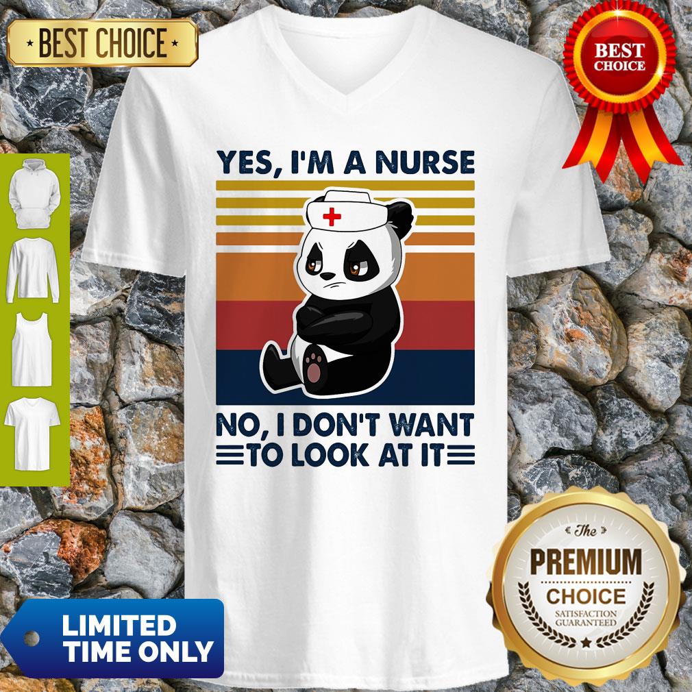 Bear Panda Yes I'm A Nurse No I Don't Want To Look At It Vintage V-neck Bear Panda Yes I'm A Nurse No I Don't Want To Look At It Vintage V-neck