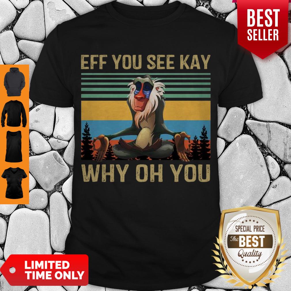Vintage Eff You See Kay Why Oh You Shirt Vintage Eff You See Kay Why Oh You Shirt