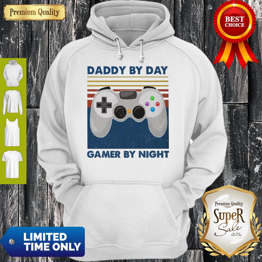 Vintage Family Daddy By Day Gamer By Night Hoodie Vintage Family Daddy By Day Gamer By Night Hoodie