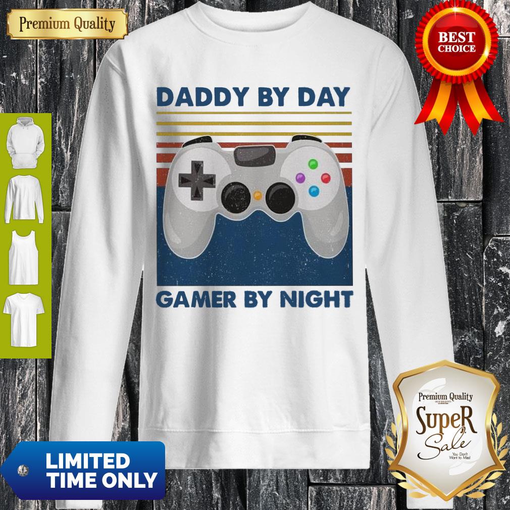 Vintage Family Daddy By Day Gamer By Night Sweatshirt Vintage Family Daddy By Day Gamer By Night Sweatshirt