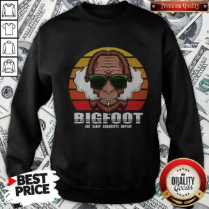 Bigfoot Eat Sleep Cigarette Repeat Vintage Sweatshirt