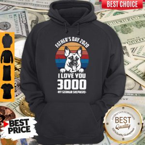 Father's Day 2020 I Love You 3000 My German Shepherd Vintage Hoodie