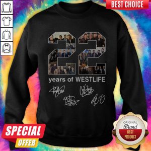 Funny 22 Years Of Westlife Signatures Sweatshirt
