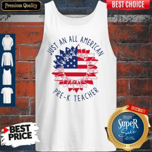 Just An All American Pre-k Teacher Tank Top