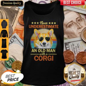 Never Underestimate An Old Man With Corgi Dog Art Vintage Tank Top