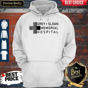 Nice NuffSaid Gray Sloan Memorial Hospital Hoodie