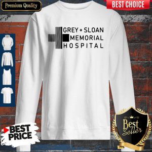 Nice NuffSaid Gray Sloan Memorial Hospital Sweatshirt