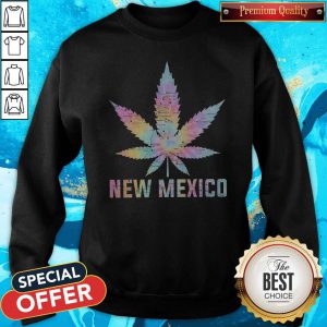 Nice Weed Marijuana New Mexico To Map Sweatshirt