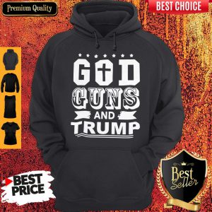 Premium God Guns And Trump Hoodie