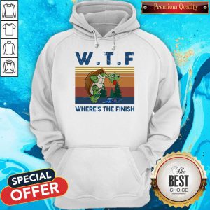 Top WTF Wheres The Finish Turtle Vintage Retro Hoodie