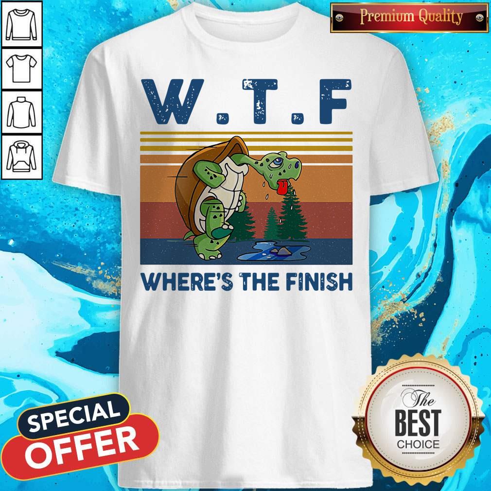 Top WTF Wheres The Finish Turtle Vintage Retro Shirt Top WTF Wheres The Finish Turtle Vintage Retro Shirt