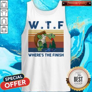 Top WTF Wheres The Finish Turtle Vintage Retro Tank Top