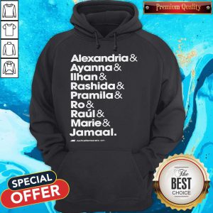 Alexandria And Ayanna – Iihan – Rashida – Pramila – Ro – Raul – Marie – Jamaal Hoodie