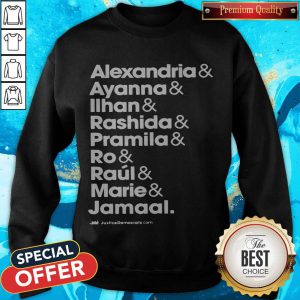 Alexandria And Ayanna – Iihan – Rashida – Pramila – Ro – Raul – Marie – Jamaal Sweatshirt