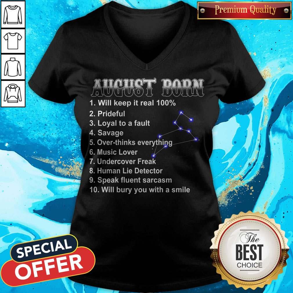 August Born 1 Will Keep It Real 100 2 Prideful 3 Loyal To A Fault 4 Savage V-neck August Born 1 Will Keep It Real 100 2 Prideful 3 Loyal To A Fault 4 Savage V-neck