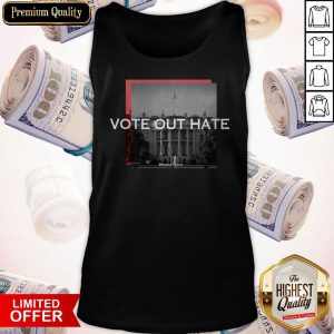 Awesome Vote Out Hate Meidastouch Tank Top