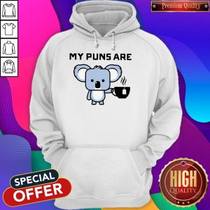 Cute My Puns Are Koala Tea Hoodie