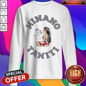 Funny Hinano Tahiti Girl Beach Coconut Tree Sweatshirt
