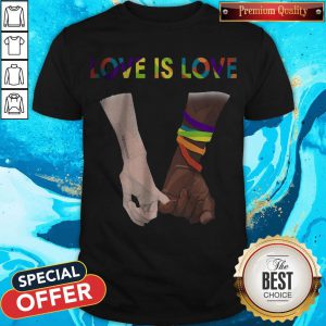 Funny LGBT Love Is Love Shirt
