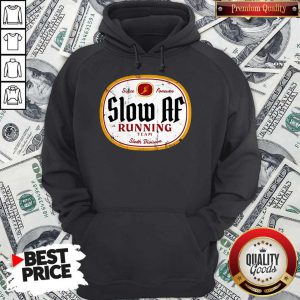 Funny Since Forever Slow Af Running Team Sloth Division Hoodie
