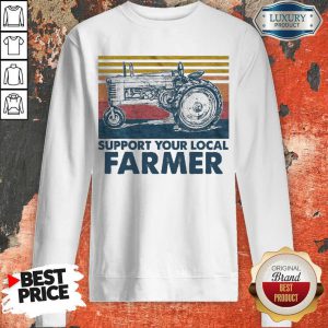 Funny Support Your Local Farmer Agrimotor Vintage Retro Sweatshirt