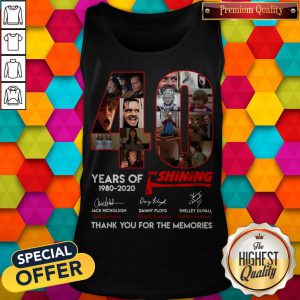 Nice 40 Years Of The Shining 1980 2020 Thank You For The Memories Signatures Tank Top