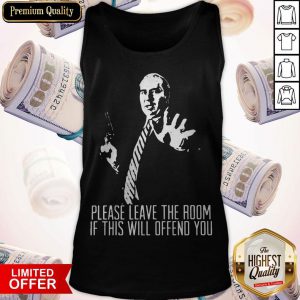 Nice Budd Dwyer Please Leave The Room If This Will Offend You Tank Top
