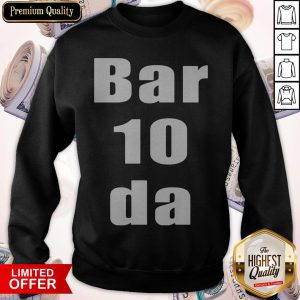 Premium Bartender Bar 10 Da Bartender Sweatshirt