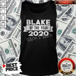 Premium Blake Of The Year 2020 Back 2 Back Tank Top