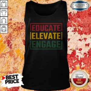 Premium Educate Elevate Engage Tank Top