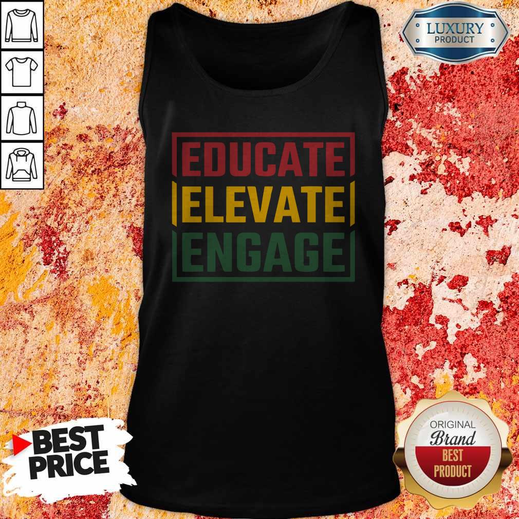 Premium Educate Elevate Engage Tank Top Premium Educate Elevate Engage Tank Top