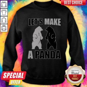 Premium Let’s Make A Panda Sweatshirt