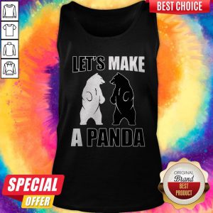 Premium Let’s Make A Panda Tank Top