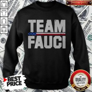 Premium Team Fauci American Flag Sweatshirt