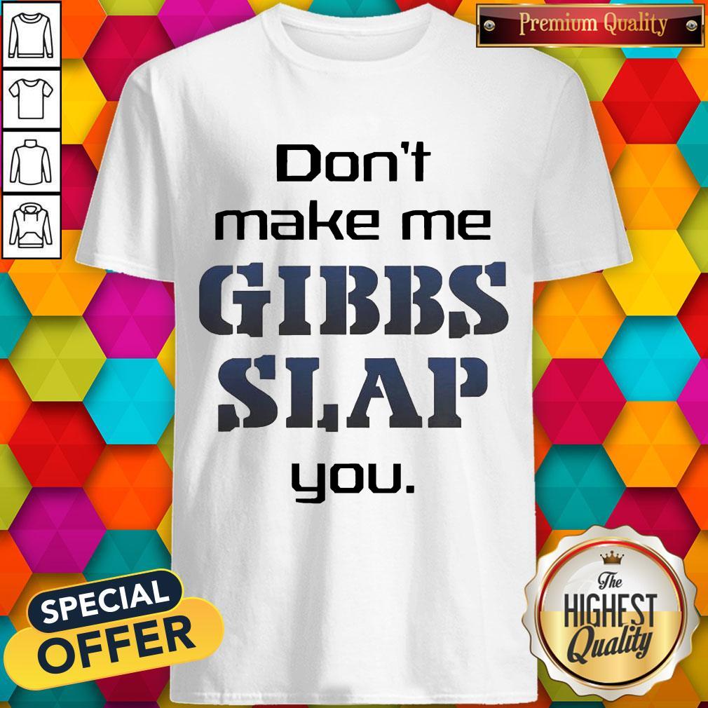 Pretty Don’t Make Me Fibbs Slap You Shirt Pretty Don’t Make Me Fibbs Slap You Shirt