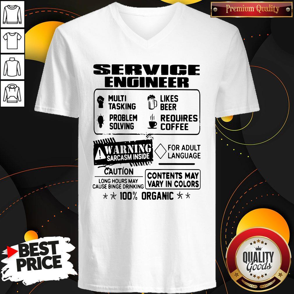 Service Engineer Warning Sarcasm Inside Caution Contents May Vary In Color 100 Percent Organic V-neck Service Engineer Warning Sarcasm Inside Caution Contents May Vary In Color 100 Percent Organic V-neck