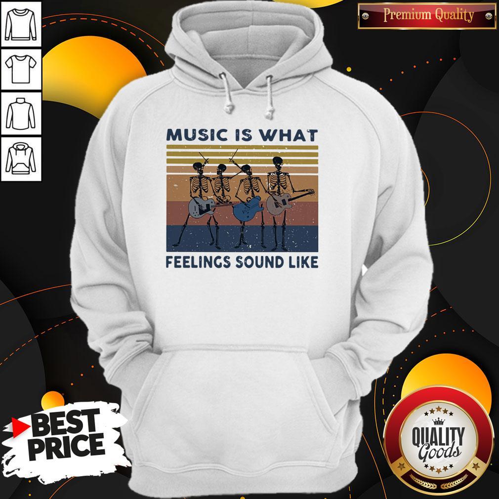 Top Seleketon Music Is What Feelings Sound Like Vintage Hoodie Top Seleketon Music Is What Feelings Sound Like Vintage Hoodie