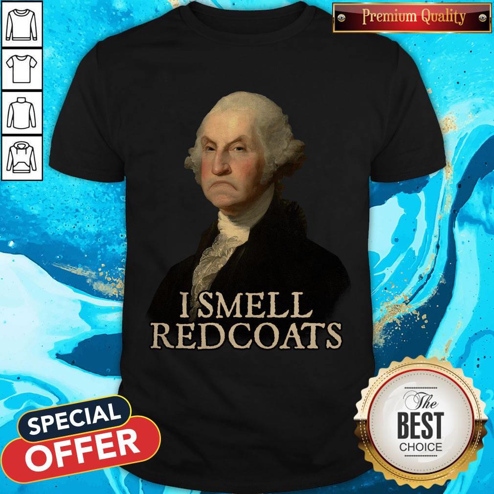 Awesome I Smell Redcoats Shirt Awesome I Smell Redcoats Shirt