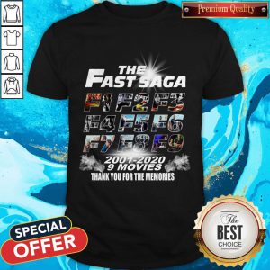 Awesome The Fast Saga F1 F2 F3 F4 F5 F6 F7 F8 F9 2001 2020 9 Movie Thank You For The Memories Shirt