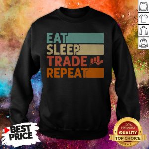 Eat Sleep Trade Repeat Vintage Sweatshirt