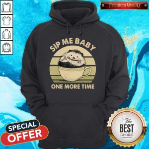 Funny Hedgehog Sip Me Baby One More Time Vintage Hoodie