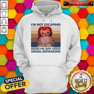 Funny I'm Not Escaping I'm Just Social Distancing Hoodie