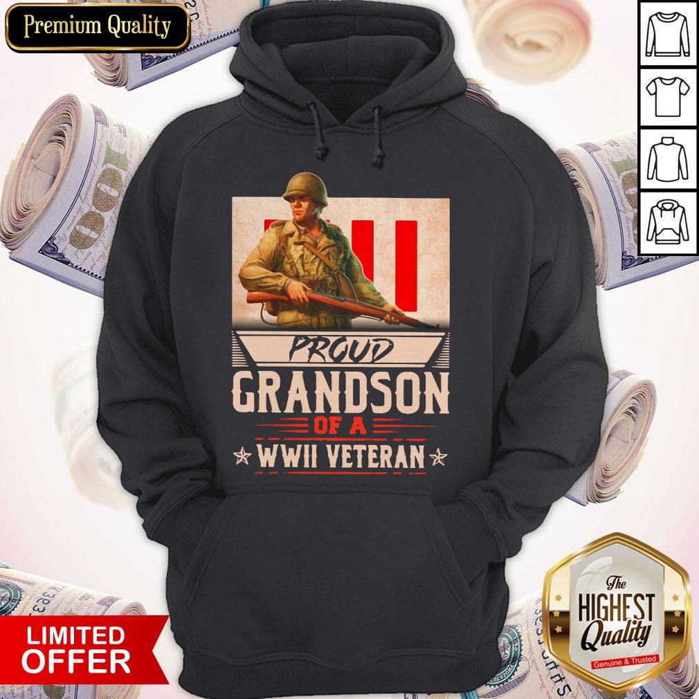 Funny Proud Grandson Of A WWII Veteran Shirt Funny Proud Grandson Of A WWII Veteran Hoodie