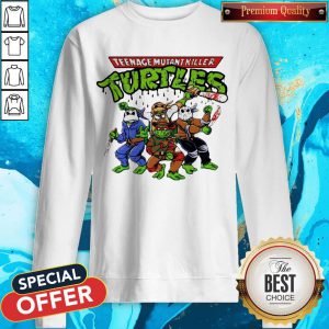 Funny Teenage Mutant Killer Turtles Sweatshirt
